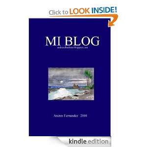 Mi Bloc andreselbarbero.blogspot (Spanish Edition)  