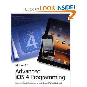  Advanced iOS 4 Programming Developing Mobile Applications 