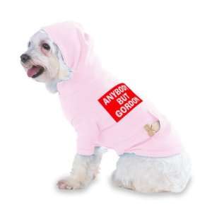 ANYBODY BUT GORDON Hooded (Hoody) T Shirt with pocket for your Dog or 