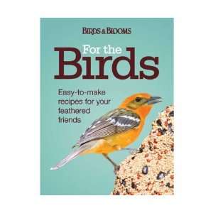 Penguin Group Recipe Book For The Birds Easy to Make Recipes For Your 