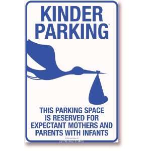   Infant Parking Sign (Blue)   12x18   Commercial Grade .080 Aluminum