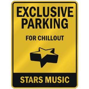   PARKING  FOR CHILLOUT STARS  PARKING SIGN MUSIC