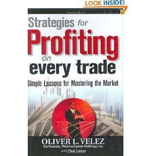 Strategies for Profiting on Every Trade Simple Lessons for Mastering 