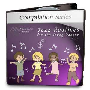  Jazz Routines for the Young Dancer, Vol. 1 Everything 