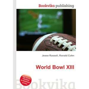 World Bowl XIII Ronald Cohn Jesse Russell Books
