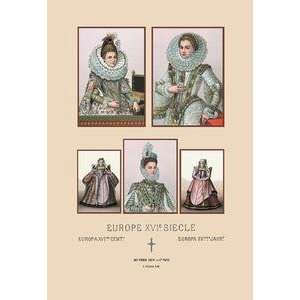  . Feminine Fashions of the European Aristocracy, Sixteenth Century #1