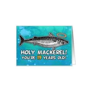  19 years old   Birthday   Holy Mackerel Card Toys & Games