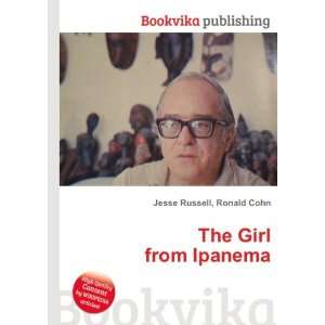  The Girl from Ipanema Ronald Cohn Jesse Russell Books