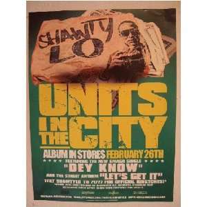  Shawty Lo Shawty Units In The City Poster L.O. Everything 