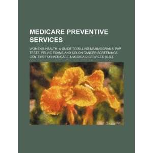   screenings. (9781234883805) Centers for Medicare & Medicaid Books