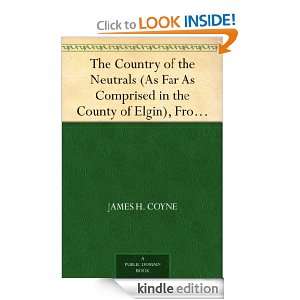 The Country of the Neutrals (As Far As Comprised in the County of 