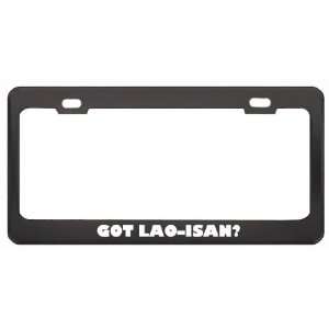 Got Lao?isan? Language Nationality Country Black Metal License Plate 