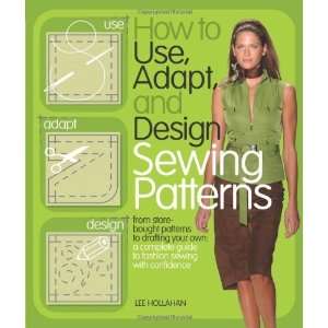  How to Use, Adapt, and Design Sewing Patterns From store 