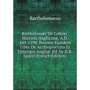   AngliÃ¦, Ed. by H.R. Luard (French Edition) Bartholomaeus Books