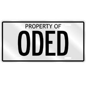 PROPERTY OF ODED LICENSE PLATE SING NAME 