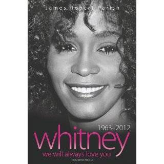 Whitney Houston 1963 2012 We Will Always Love You Paperback by 