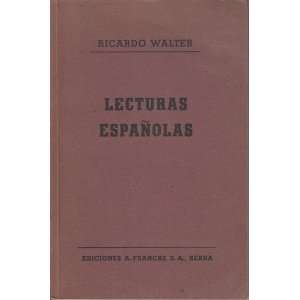  Lecturas Espanolas Ricardo Walter Books
