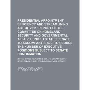  Presidential Appointment Efficiency and Streamlining Act 