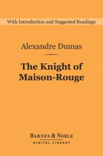   The Knight of Maison Rouge ( Digital 