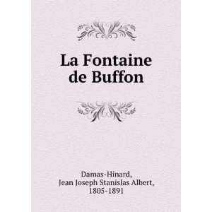   de Buffon Jean Joseph Stanislas Albert, 1805 1891 Damas Hinard Books