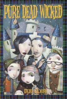   Pure Dead Magic by Debi Gliori, Random House Children 