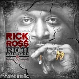 Rick Ross Rich Forever The OFFICIAL Mixtape CD  
