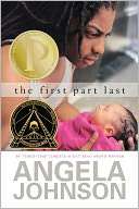   The First Part Last by Angela Johnson, Simon Pulse 