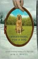   Everything for a Dog by Ann M. Martin, Square Fish 