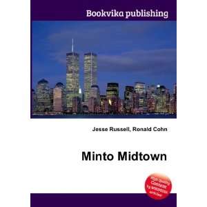  Minto Midtown Ronald Cohn Jesse Russell Books