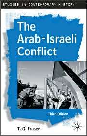 The Arab Israeli Conflict, Third Edition, (0230004695), T. G. Fraser 