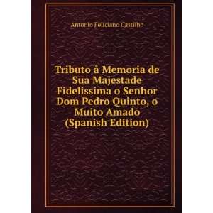   Amado (Spanish Edition) Antonio Feliciano Castilho  Books