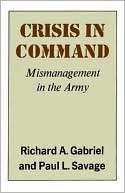 Crisis in Command Mismanagement in the Army