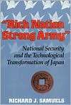 Rich Nation, Strong Army National Security and the Technological 