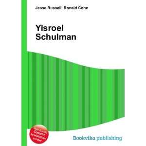  Yisroel Schulman Ronald Cohn Jesse Russell Books