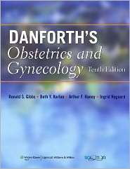 Danforths Obstetrics and Gynecology, (078176937X), Ronald S. Gibbs 