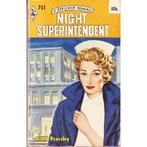  Night Superintendent Hilda Pressley Books