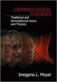 Criminological Theories Traditional and Non Traditional Voices and 