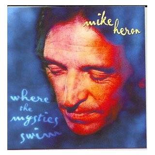 Where the Mystics Swim by Mike Heron ( Audio CD   1996)   Import