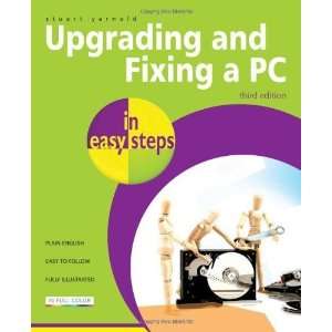   and Fixing a PC in Easy Steps [Paperback] Stuart Yarnold Books