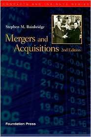 Bainbridges Mergers and Acquisitions, 2d (Concepts and Insights 