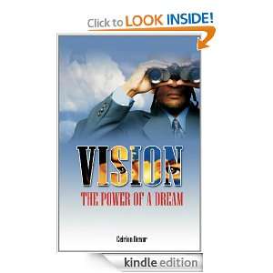 Vision The Power Of A Dream Ceirion Dewar  Kindle Store
