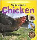 The Life Cycle of a Chicken Ruth Thomson