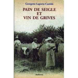   et vin de grives (9782844980205) Georgette Laporte Casted Books