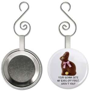  BITE MY EARS Easter Bunny 2.25 inch Button Style Hanging 