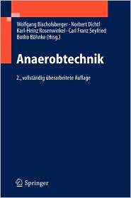 Anaerobtechnik, (3540068503), Wolfgang Bischofsberger, Textbooks 