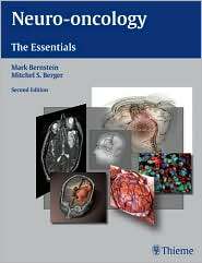 Neuro oncology The Essentials, (1588904970), Mark Bernstein 