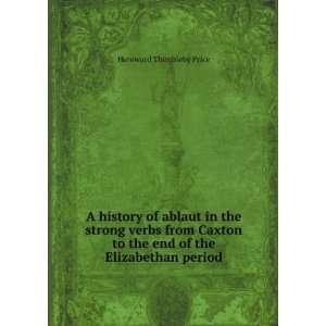   to the end of the Elizabethan period Hereward Thimbleby Price Books
