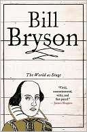   Shakespeare The World as Stage by Bill Bryson 