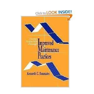   Improved Maintenance Practices [Hardcover] Kenneth Bannister Books