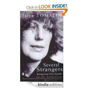 Several Strangers Writing from Three Decades Claire Tomalin  
